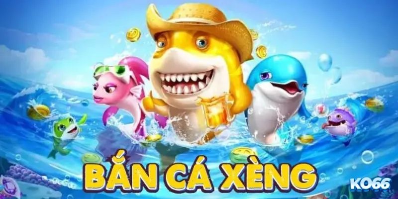 Bắn cá xèng: Tại sao nên tham gia bắn cá tại nhà cái KO66